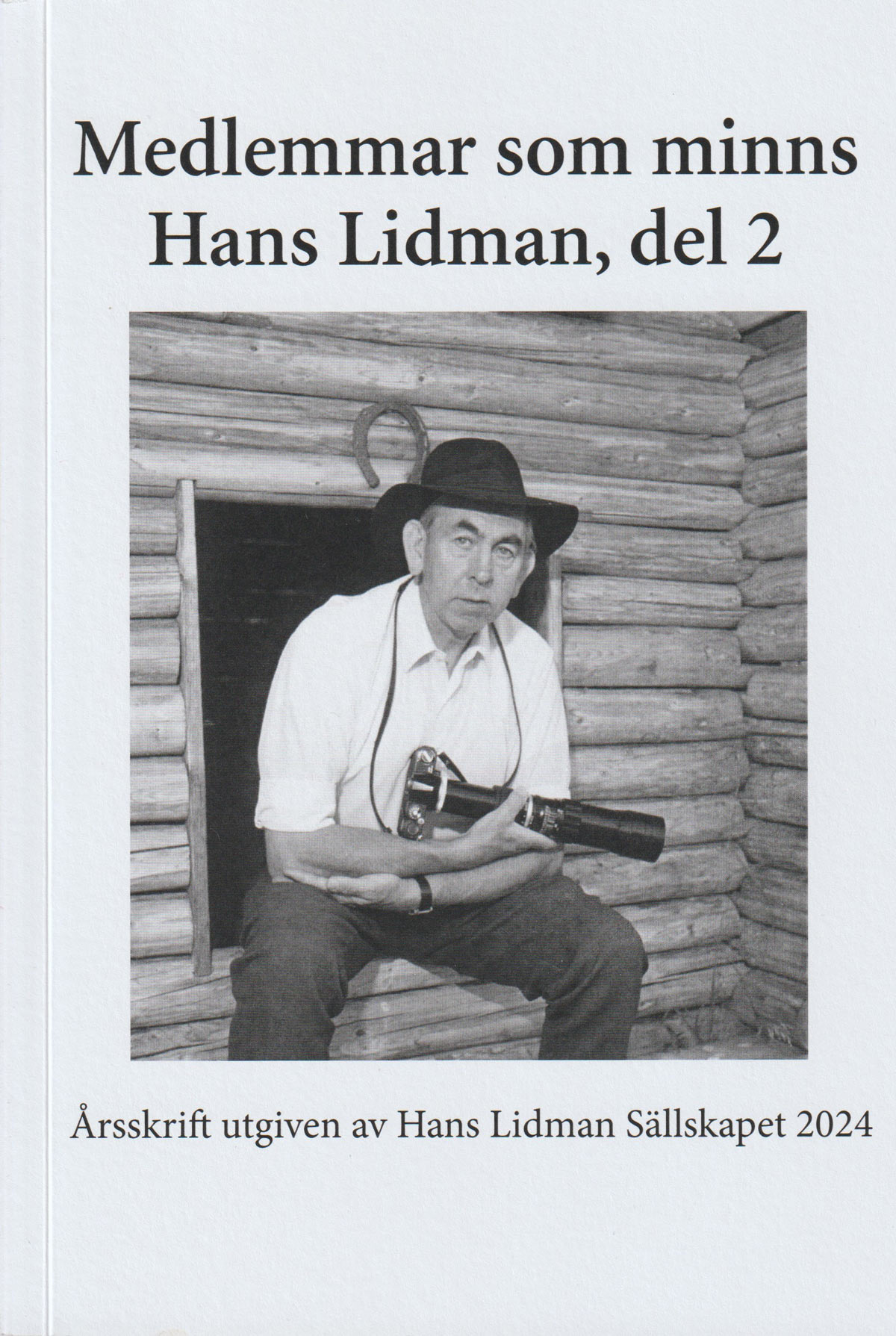 Hans Lidmans årsskrift 2024, del 2